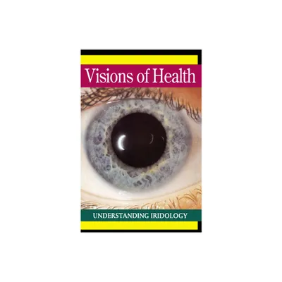 Visions of Health - by Bernard Jensen (Paperback)