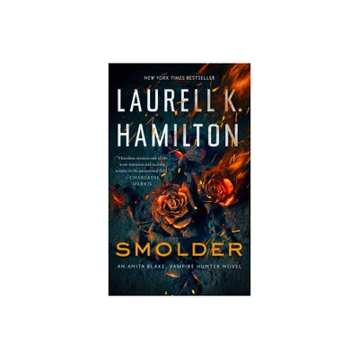 Smolder - (Anita Blake, Vampire Hunter) by Laurell K Hamilton (Paperback)