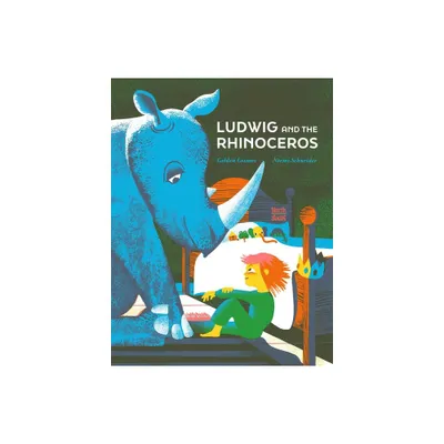 Ludwig and the Rhinoceros - by Noemi Schneider (Hardcover)
