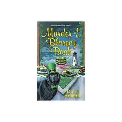 Murder at the Blarney Bash - (Beacon Bakeshop Mystery) by Darci Hannah (Paperback)