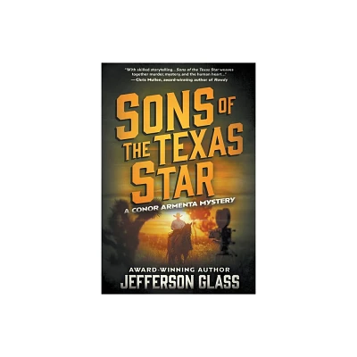 Sons of the Texas Star - (Conor Armenta Mystery) by Jefferson Glass (Paperback)