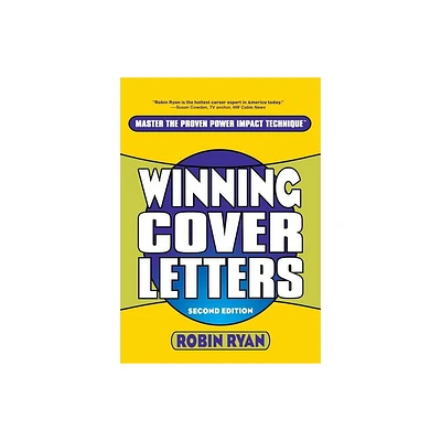 Winning Cover Letters - 2nd Edition by Robin Ryan (Paperback)