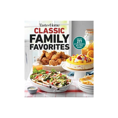 Taste of Home Classic Family Favorites - (Taste of Home Classics) (Paperback)