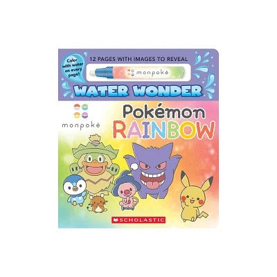 Pokmon Rainbow! (Monpok Water Wonder) - by Scholastic (Board Book)