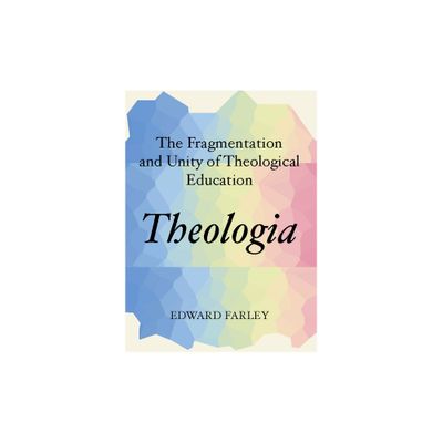 Theologia - by Edward Farley (Paperback)