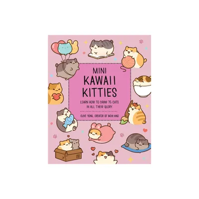 Mini Kawaii Kitties - (Kawaii Doodle) by Olive Yong (Paperback)