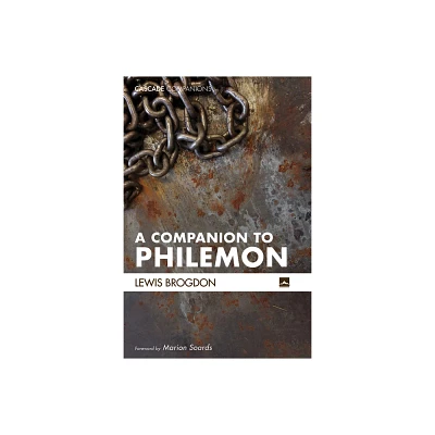 A Companion to Philemon - (Cascade Companions) by Lewis Brogdon (Paperback)