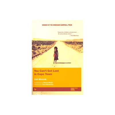 You Cant Get Lost in Cape Town - (Women Writing Africa) by Zo Wicomb (Paperback)