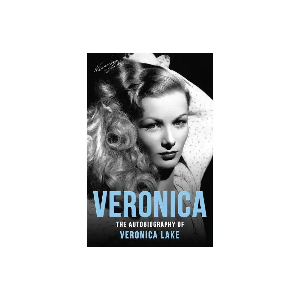 Veronica - by Veronica Lake & Eddie Muller & Donald Bain (Paperback)