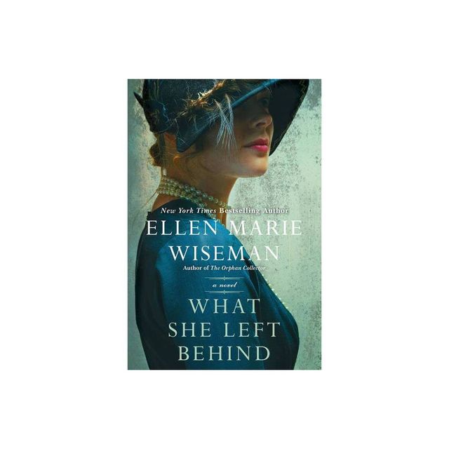 What She Left Behind - by Ellen Marie Wiseman (Paperback)