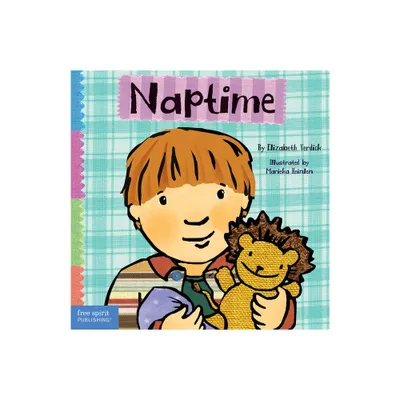 Naptime - (Toddler Tools(r) Board Books) by Elizabeth Verdick (Board Book)