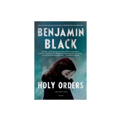 Holy Orders - (Quirke) by Benjamin Black (Paperback)