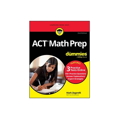 ACT Math Prep for Dummies - 2nd Edition by Mark Zegarelli (Paperback)