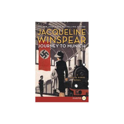 Journey to Munich LP - (Maisie Dobbs) Large Print by Jacqueline Winspear (Paperback)