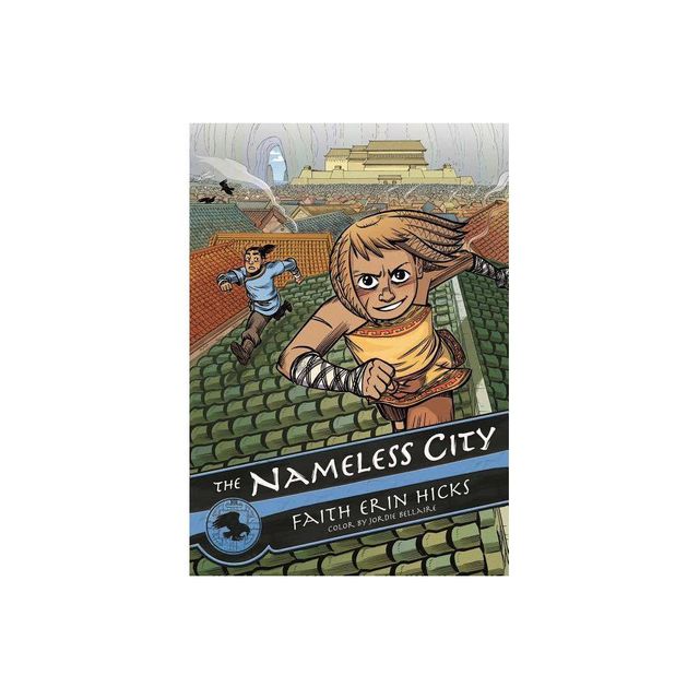 The Nameless City - by Faith Erin Hicks (Paperback)