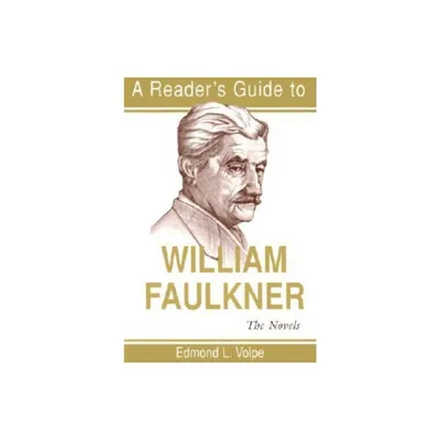 A Readers Guide to William Faulkner