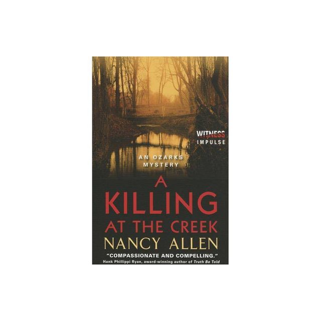 A Killing at the Creek - (Ozarks Mysteries) by Nancy Allen (Paperback)