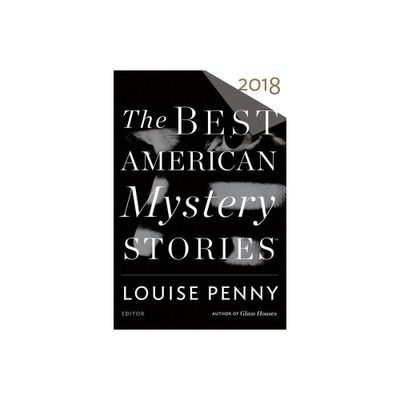 The Best American Mystery Stories 2018 - by Otto Penzler (Paperback)