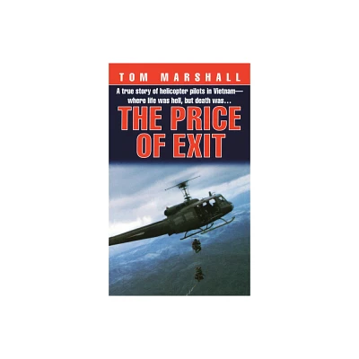 Price of Exit - by Tom Marshall (Paperback)