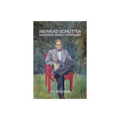 Meinrad Schtter - by Ute Stoecklin (Hardcover)