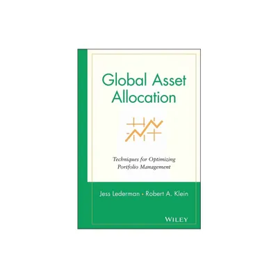 Global Asset Allocation - (Wiley Finance) by Jess Lederman & Robert A Klein (Hardcover)