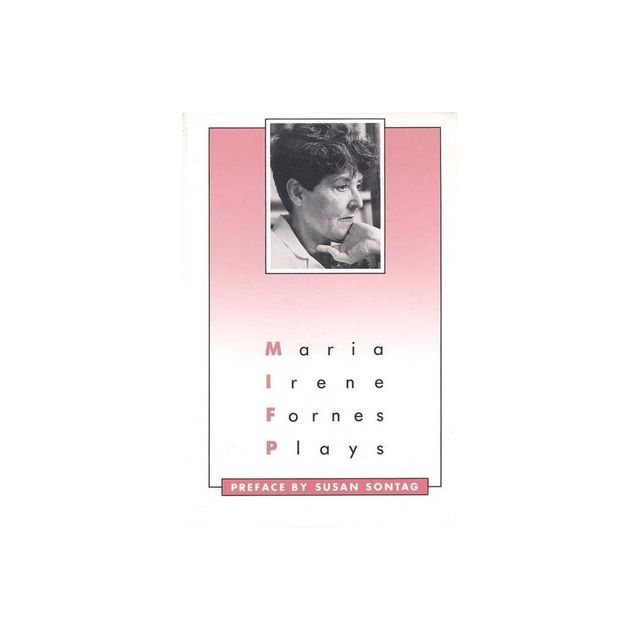 Plays: Maria Irene Fornes - (PAJ Playscripts (Paperback)) (Paperback)