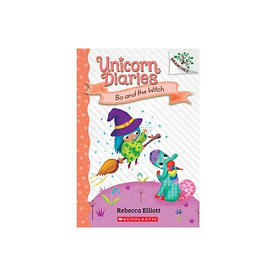 Bo and the Witch: A Branches Book (Unicorn Diaries #10