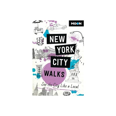 Moon New York City Walks - (Travel Guide) 3rd Edition by Moon Travel Guides (Paperback)