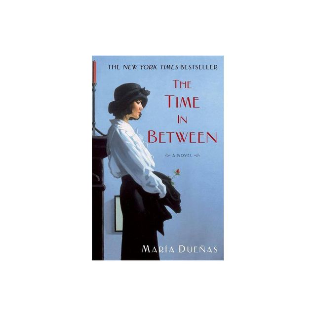 The Time in Between (Paperback) by Maria Duenas