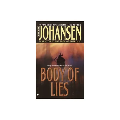 Body of Lies - (Eve Duncan) by Iris Johansen (Paperback)