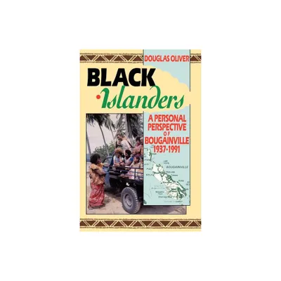 Black Islanders - by Douglas L Oliver (Paperback)