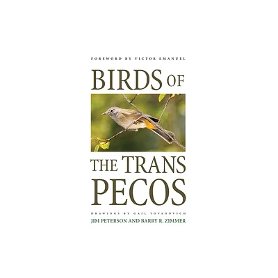 Birds of the Trans-Pecos - (Corrie Herring Hooks Series) Annotated by Jim Peterson (Paperback)