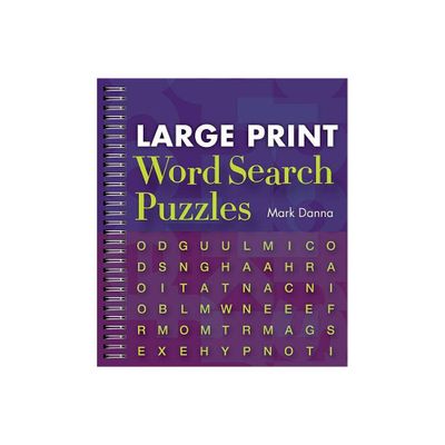 Large Print Word Search Puzzles - by Mark Danna (Paperback)