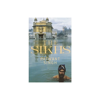 The Sikhs - by Patwant Singh (Paperback)