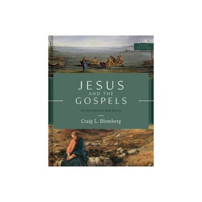 Jesus and the Gospels, Third Edition - 3rd Edition by Craig L Blomberg (Hardcover)