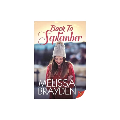 Back to September - by Melissa Brayden (Paperback)