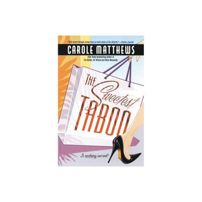 The Sweetest Taboo - by Carole Matthews (Paperback)