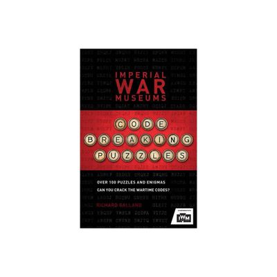 Imperial War Museums Code-Breaking Puzzles - by Richard Galland (Paperback)