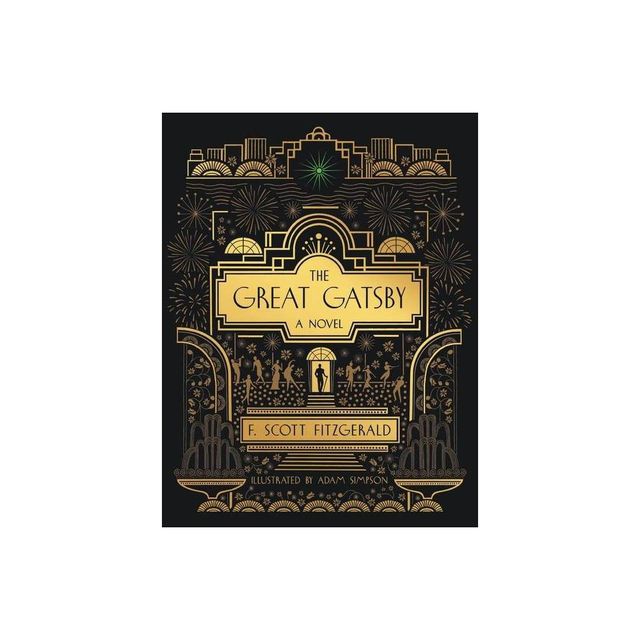 The Great Gatsby: A Novel - by F Scott Fitzgerald (Hardcover)