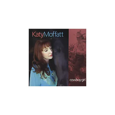 Katy Moffatt - Cowboy Girl (CD)