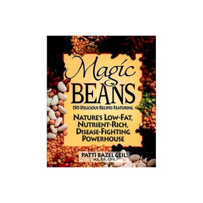 Magic Beans - by Patti Bazel Geil & Geil (Paperback)