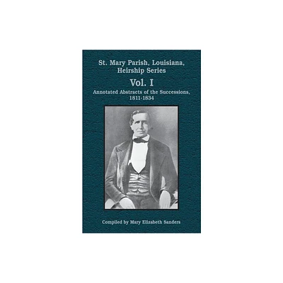 St. Mary Parish, Louisiana, Heirship Series - (Parish Histories) (Paperback)