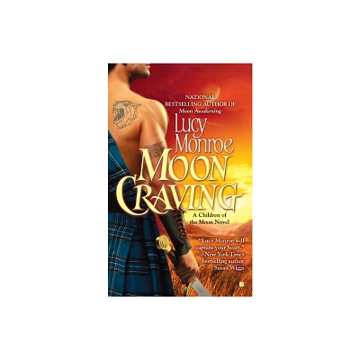 Moon Craving - (Children of the Moon Novel) by Lucy Monroe (Paperback)