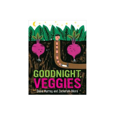 Goodnight, Veggies - by Diana Murray (Hardcover)