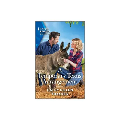A Temporary Texas Arrangement - (Lockharts Lost & Found) by Cathy Gillen Thacker (Paperback)