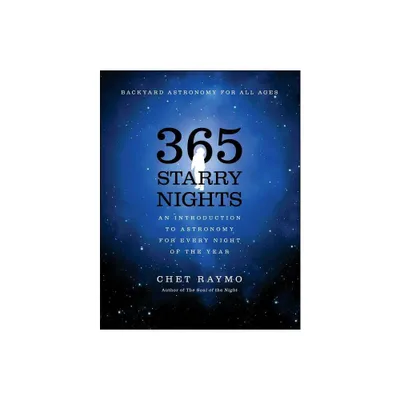 365 Starry Nights - by Chet Raymo (Paperback)