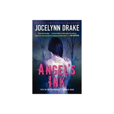 Angels Ink - (Asylum Tales) by Jocelynn Drake (Paperback)