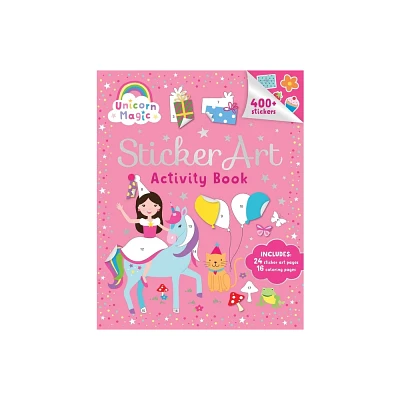 Unicorn Magic: Sticker Art & Coloring - (Paperback)