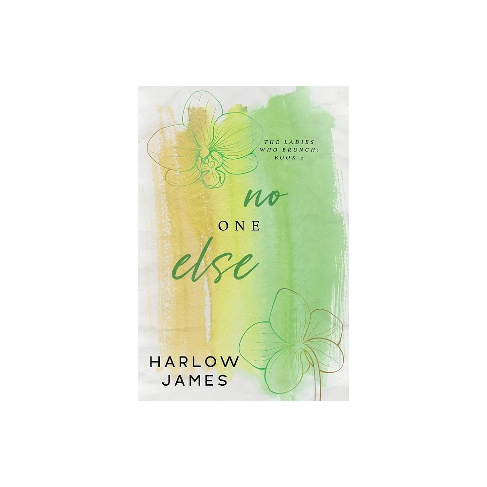 No One Else - by Harlow James (Paperback)