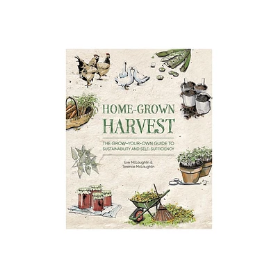 Home-Grown Harvest - by Eve McLaughlin & Terence McLaughlin (Paperback)